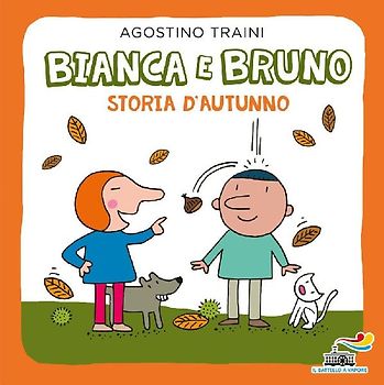 Bianca e Bruno. Storia d'autunno