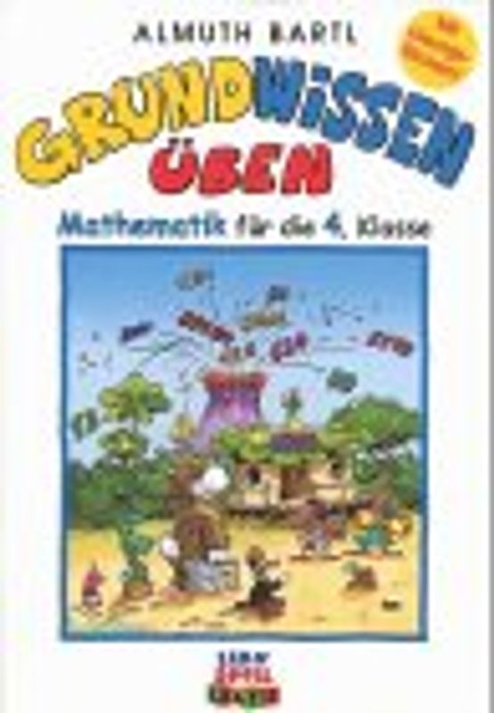 Grundwissen üben, Mathematik, Für die 4. Klasse