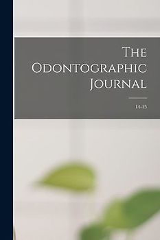 The Odontographic Journal; 14-15