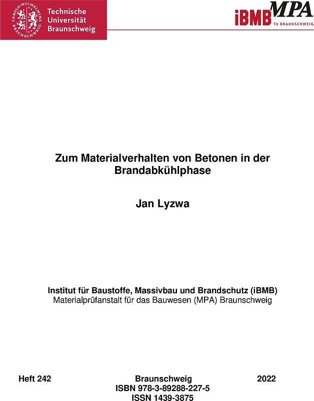 Zum Materialverhalten von Betonen in der Brandabkühlphase
