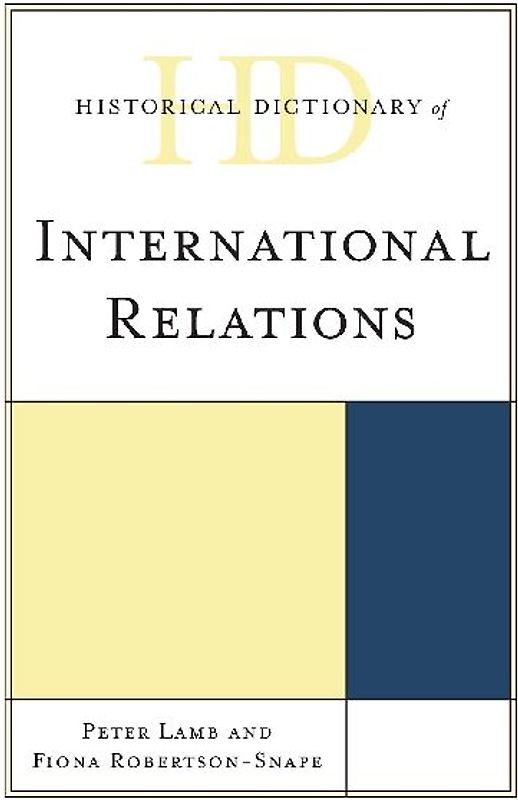 Historical Dictionary of International Relations