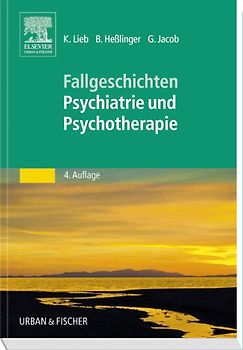Fallgeschichten Psychiatrie und Psychotherapie. Bedside-learning