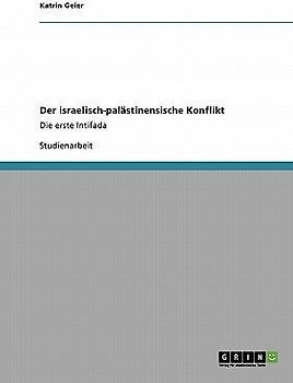 Der israelisch-palästinensische Konflikt