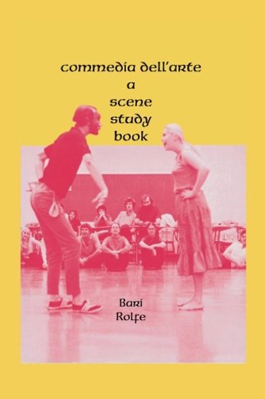 Commedia dell'arte: A Scene Study Book