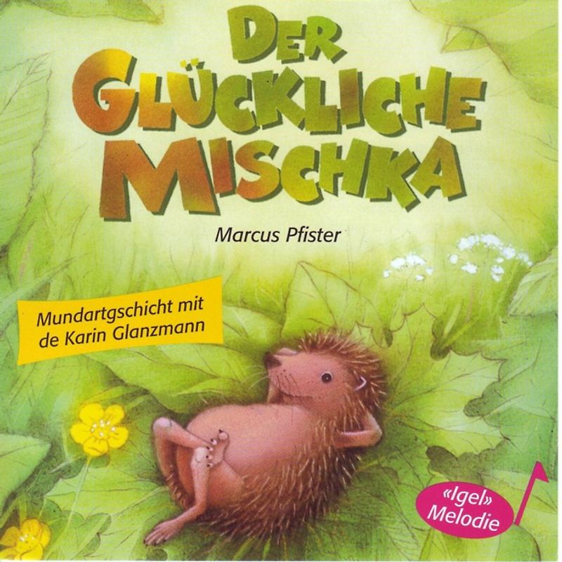 Der glückliche Mischka