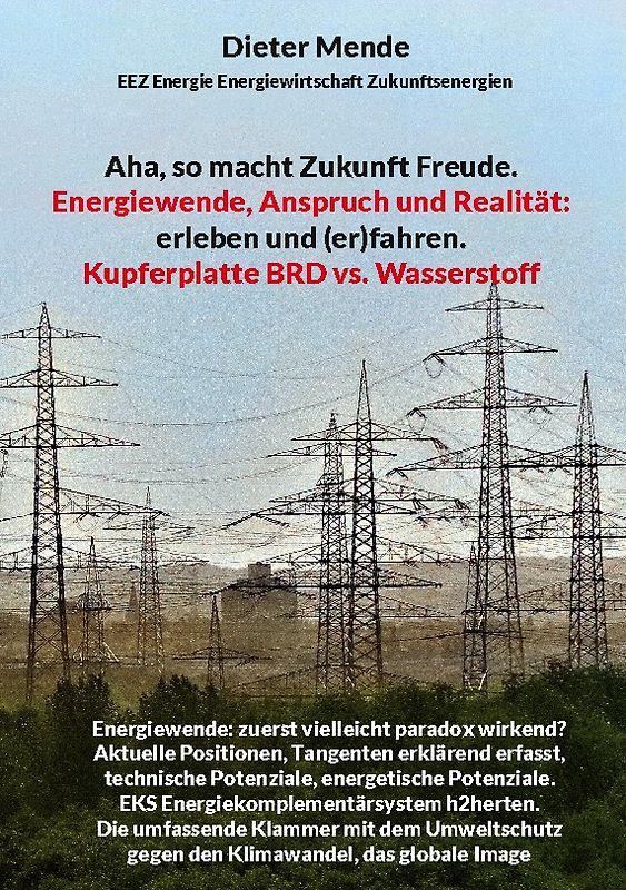 Aha, so macht Zukunft Freude. Energiewende, Anspruch und Realität: erleben und (er)fahren.
