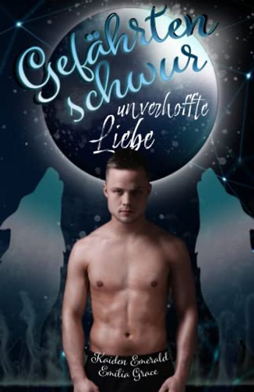 Gefährtenschwur - unverhoffte Liebe