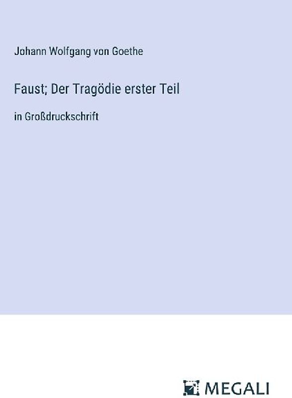 Faust; Der Tragödie erster Teil