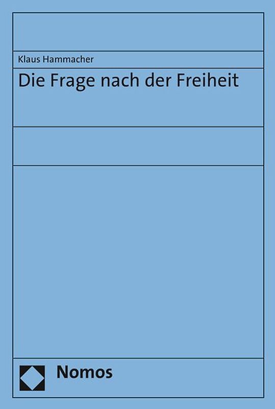 Die Frage nach der Freiheit