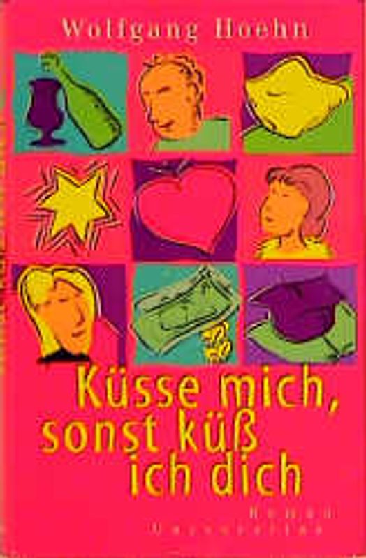 Küsse mich, sonst küss ich dich