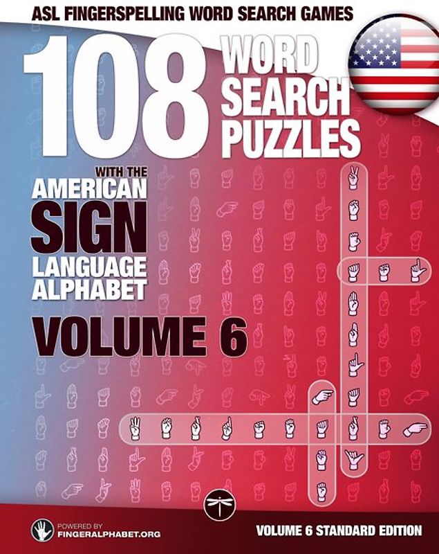 ASL Fingerspelling Games – 108 Word Search Puzzles with the American Sign Language Alphabet Volume 6