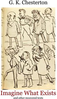 Imagine What Exists: and other recovered texts