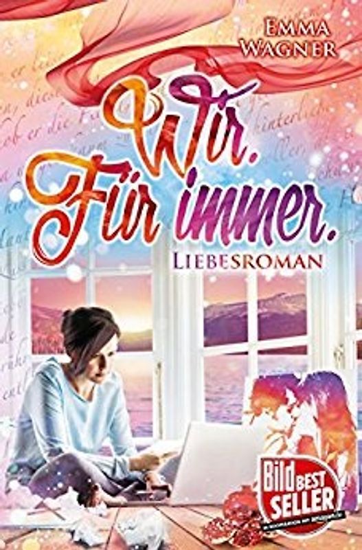 Wir. Für immer. - Emma Wagner [Taschenbuch]