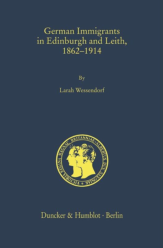 German Immigrants in Edinburgh and Leith, 1862–1914