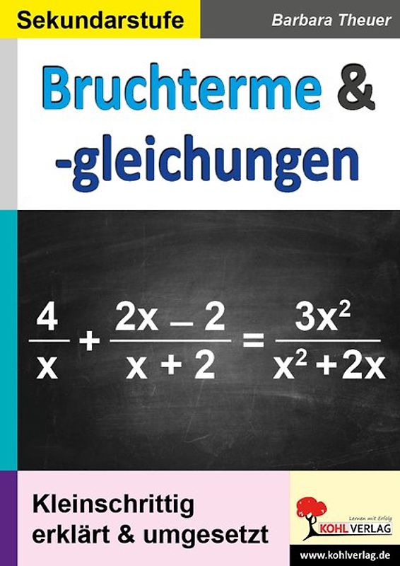 Bruchterme und Bruchgleichungen