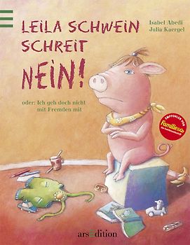 Leila Schwein schreit NEIN!