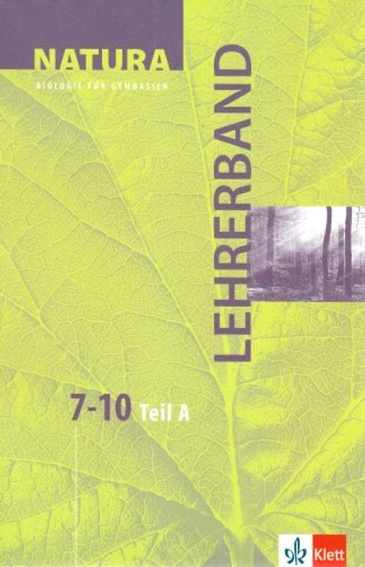 Natura - Biologie für Gymnasien. Neubearbeitung / Grundausgabe / 7.-10. Schuljahr