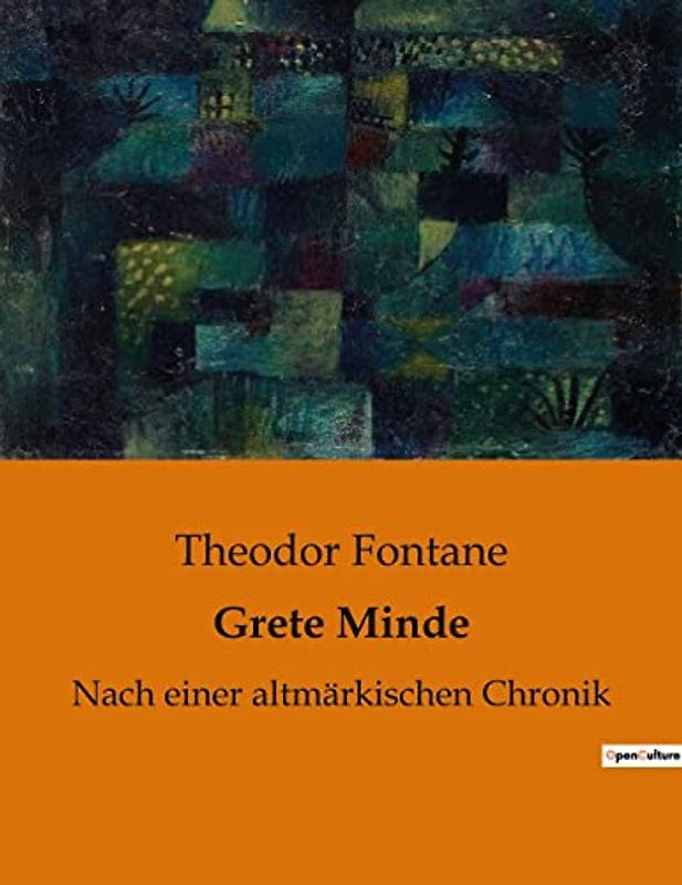 Grete Minde: Nach einer altmärkischen Chronik