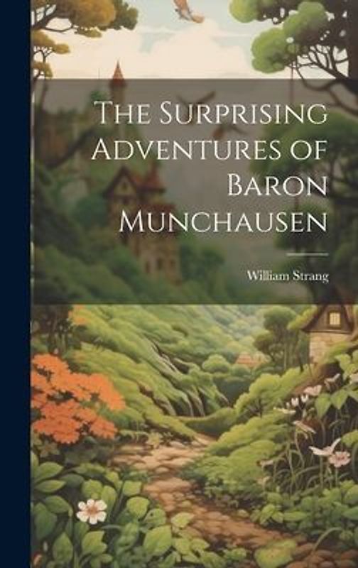 The Surprising Adventures of Baron Munchausen