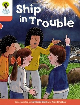 Oxford Reading Tree: Level 6: More Stories B: Ship in Trouble