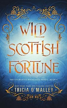 Wild Scottish Fortune