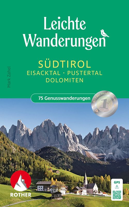 ROTHER Wanderbuch Leichte Wanderungen Südtirol: Eisacktal, Pustertal, Dolomiten