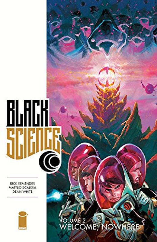Black Science Volume 2: the Delirium of Hope - Remender, Rick