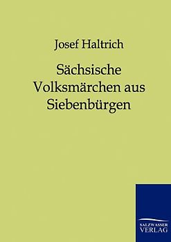 Sächsische Volksmärchen aus Siebenbürgen