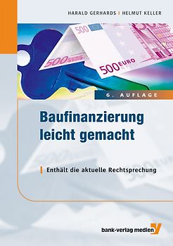 Baufinanzierung leicht gemacht