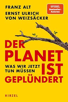 Der Planet ist geplündert. Was wir jetzt tun müssen.