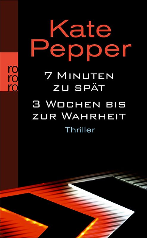 7 Minuten zu spät / 3 Wochen bis zur Wahrheit
