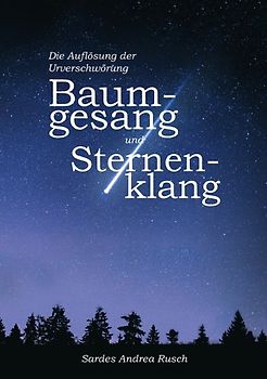 Baumgesang und Sternenklang
