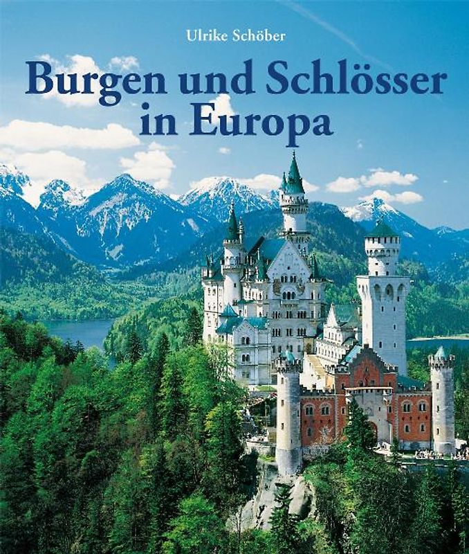 Burgen und Schlösser in Europa