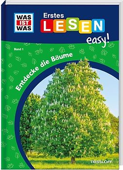WAS IST WAS Erstes Lesen easy! Band 1. Entdecke die Bäume