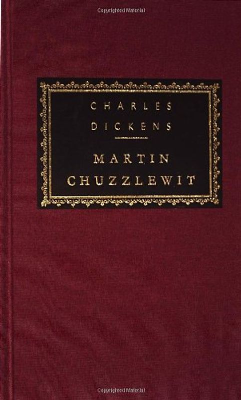 Martin Chuzzlewit (Everyman's Library Classics & Contemporary Classics)