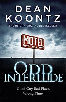 Odd Interlude (Odd Thomas Novella) - Koontz, Dean