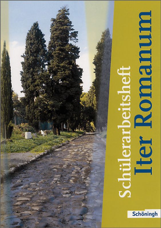 Iter Romanum / Iter Romanum Lehrwerk für Latein als 2. oder 3. Fremdsprache