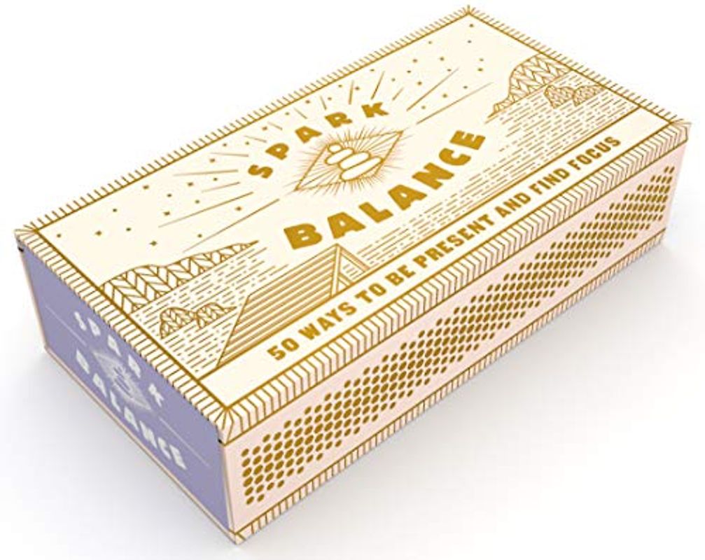 Spark Balance: 50 Ways to Be Present and Find Focus (Hostess Gift or Stocking Stuffer, Mother's Day Gift, Girlfriend Gift)