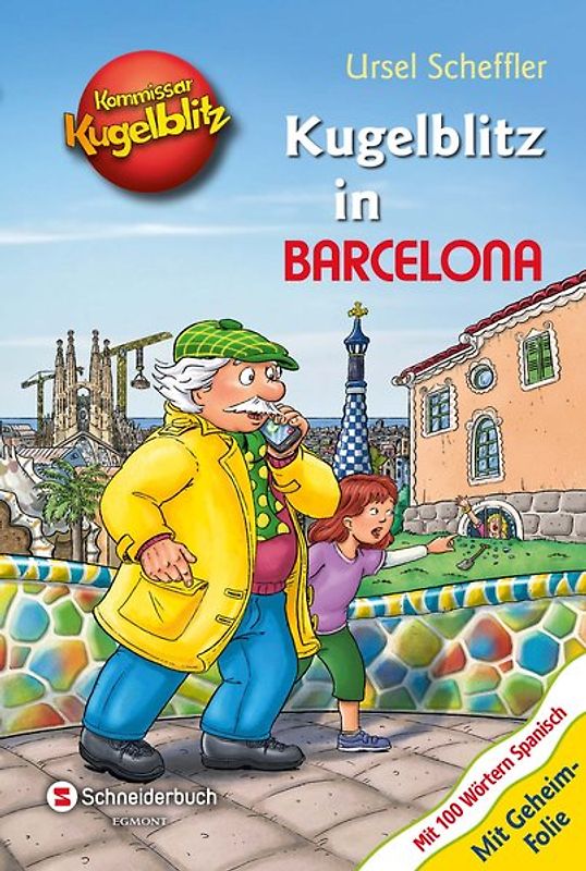 Kommissar Kugelblitz - Kugelblitz in Barcelona