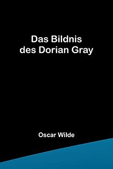 Das Bildnis des Dorian Gray