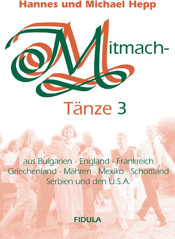 Mitmachtänze 3 - Tanzbeschreibungen