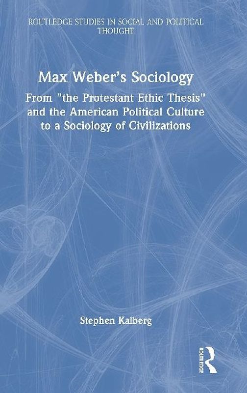 Max Weber's Sociology