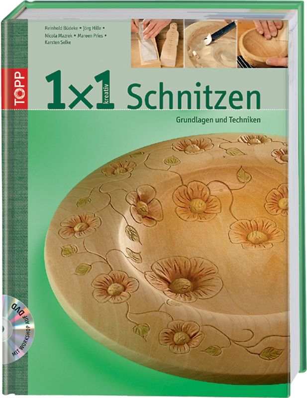 1x1 kreativ Schnitzen