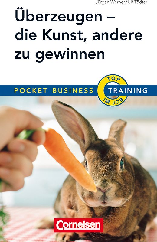 Pocket Business - Training Überzeugen - Die Kunst andere zu gewinnen