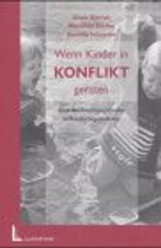 Wenn Kinder in Konflikt geraten. Eine Beobachtungsstudie in Kindertagesstätten
