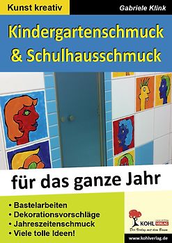 Kindergarten- und Schulhausschmuck für das ganze Jahr