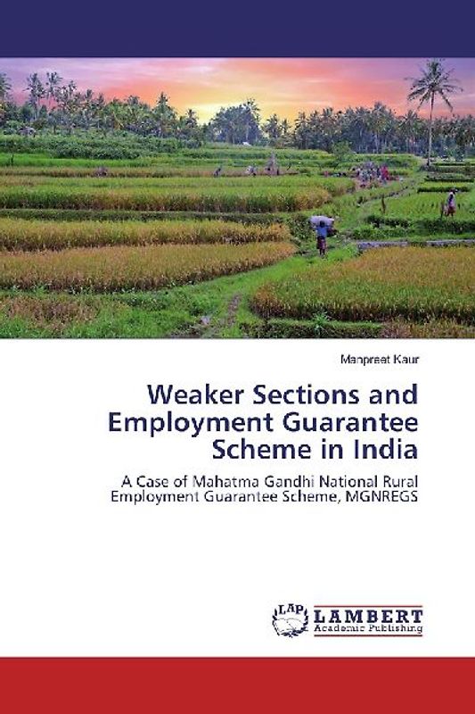 Weaker Sections and Employment Guarantee Scheme in India