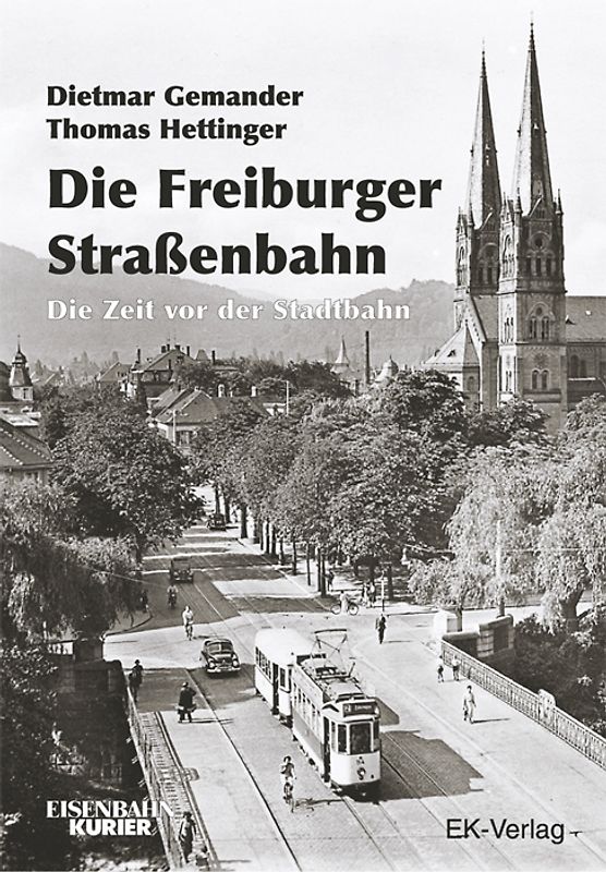 Die Freiburger Strassenbahn