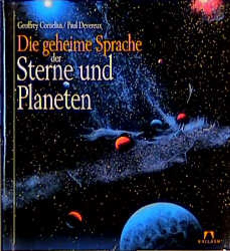 Die geheime Sprache der Sterne und Planeten