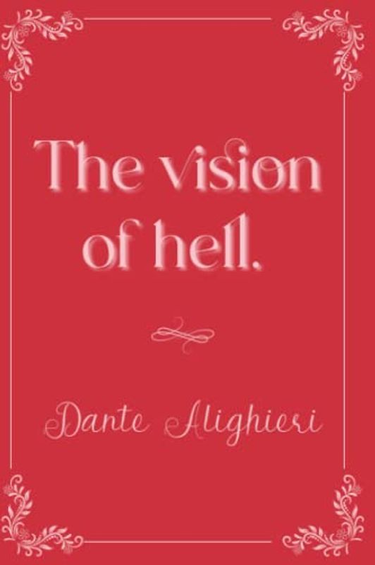 The vision of hell.: Eleganse Edition